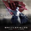 Buy Within Reason - Battlefields Life Love And War Mp3 Download