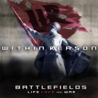 Purchase Within Reason - Battlefields Life Love And War
