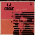 Buy A.J. Croce - Just Like Medicine Mp3 Download