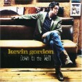 Buy Kevin Gordon - Down To The Well Mp3 Download