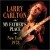 Buy Larry Carlton - My Father's Place, New York 1978 Mp3 Download