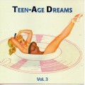 Buy VA - Teen-Age Dreams Vol. 3 Mp3 Download