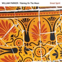 Purchase William Parker - Great Spirit
