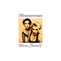 Purchase Bananarama - Please Yourself (Deluxe Edition 2013) CD1