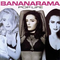 Purchase Bananarama - Pop Life (Deluxe Edition 2013) CD1