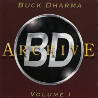 Purchase Buck Dharma - Archive Volume I