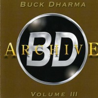 Purchase Buck Dharma - Archive Volume III