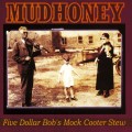 Buy Mudhoney - Five Dollar Bob's Mock Cooter Stew (EP) Mp3 Download