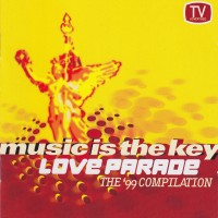 Purchase VA - Music Is The Key: Love Parade - The '99 Compilation CD1