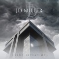 Buy Jd Miller - Grand Intentions Mp3 Download