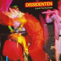 Purchase Dissidenten - Life At The Pyramids (Vinyl)