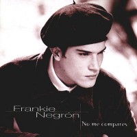 Purchase Frankie Negron - No Me Compares