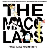 Purchase The Macc Lads - From Beer To Eternity