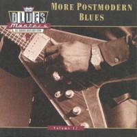 Purchase VA - Blues Masters Vol. 17: More Postmodern Blues