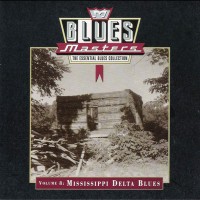 Purchase VA - Blues Masters Vol. 8: Mississippi Delta Blues