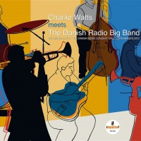 Purchase The Danish Radio Big Band - Charlie Watts Meets The Danish Radio Big Band
