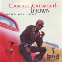 Purchase Clarence "Gatemouth" Brown - Long Way Home