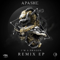 Purchase Apashe - I'm A Dragon Remixes (CDS)