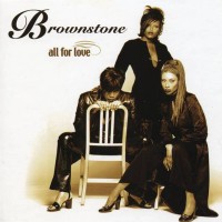 Purchase Brownstone - All For Love