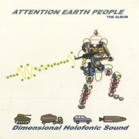 Purchase Dimensional Holofonic Sound - Attention Earth People