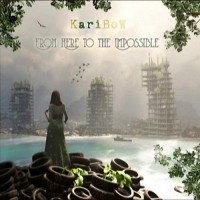 Purchase Karibow - From Here To The Impossible
