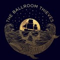 Buy The Ballroom Thieves - Deadeye Mp3 Download