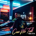 Buy Tone Stith - Can We Talk Mp3 Download