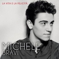 Purchase Michele Bravi - La Vita E La Felicità