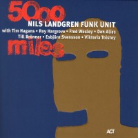 Purchase Nils Landgren Funk Unit - 5000 Miles