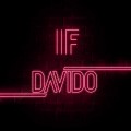 Buy Davido - If (CDS) Mp3 Download