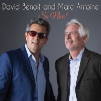 Purchase David Benoit & Marc Antoine - So Nice!