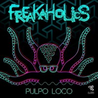 Purchase Freakaholics - Pulpo Loco