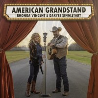 Purchase Rhonda Vincent & Daryle Singletary - American Grandstand