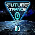 Buy VA - Future Trance Vol.80 Mp3 Download
