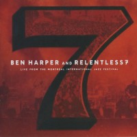Purchase Ben Harper And Relentless7 - Live From The Montreal International Jazz Festival