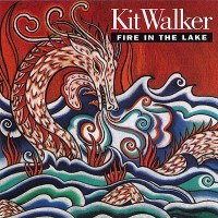 Purchase Kit Walker - Fire In The Lake