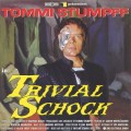 Buy Tommi Stumpff - Trivial Schock Mp3 Download