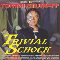 Purchase Tommi Stumpff - Trivial Schock