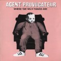 Buy Agent Provocateur - Where The Wild Things Are Mp3 Download
