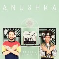 Buy Anushka - Broken Circuit Mp3 Download