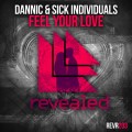 Buy Dannic & Sick Individuals - Feel Your Love (CDS) Mp3 Download