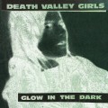 Buy Death Valley Girls - Glow In The Dark Mp3 Download