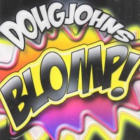 Purchase Doug Johns - Blomp!