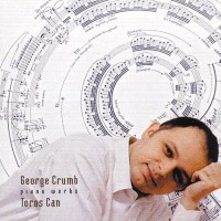 Purchase George Crumb - Makrokosmos I & II: Fantasy-Pieces After The Zodiac (By Toros Can)