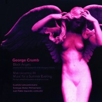 Purchase George Crumb - Music For A Summer Evening (Makrokosmos III) - Black Angels (Under Juan Pablo Izquierdo)