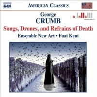 Purchase George Crumb - Songs, Drones And Refrains Of Death (By Ensemble New Art Under Fuat Kent)