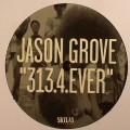 Buy Jason Grove - 313.4.Ever Mp3 Download