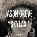 Buy Jason Grove - Skylax Mp3 Download