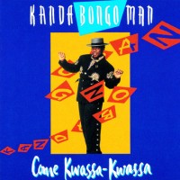 Purchase Kanda Bongo Man - Come Kwassa Kwassa