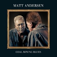 Purchase Matt Anderson - Coal Mining Blues